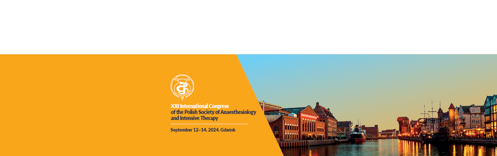 XXI International Congress of the Polish Society of Anaesthesiology and Intensive Therapy